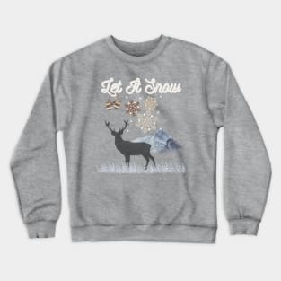 Let It Snow On The Mountains Crewneck Sweatshirt